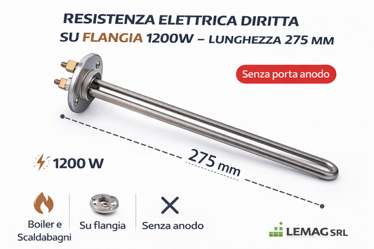 Resistenza Elettrica Diritta su Flangia 1200W – 275 mm – Senza Porta Anodo – Ricambio Scaldabagno / Boiler - Lemag srl