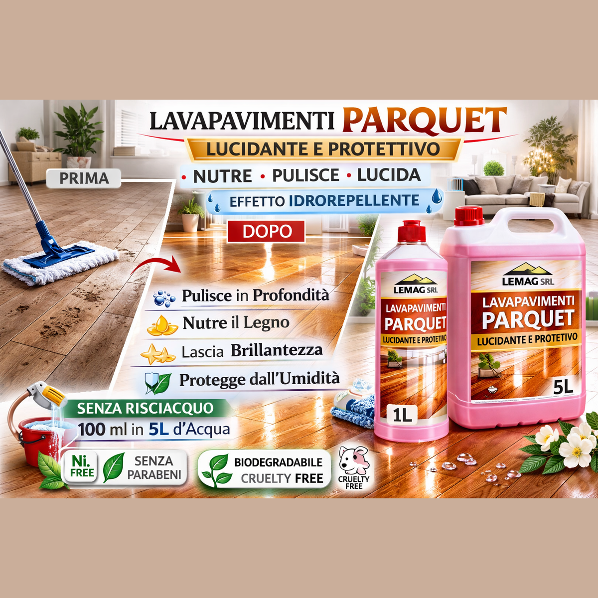 Detergente lavapavimenti parquet lucidante LEMAG SRL in flaconi da 1L e 5L con effetto prima e dopo sul pavimento in legno.