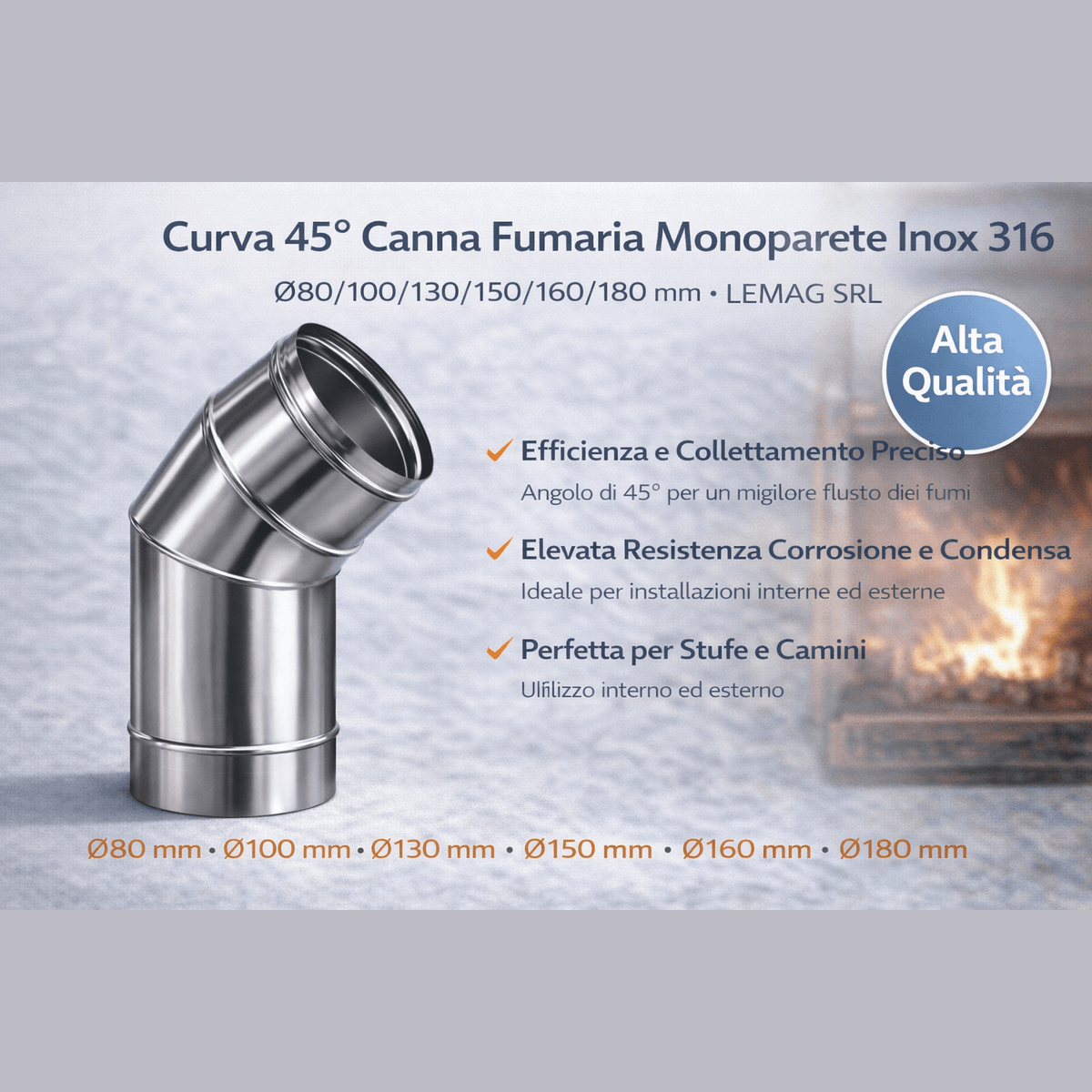 Dettaglio di una curva 45 canna fumaria inox AISI 316 monoparete, ideale per lo scarico fumi di stufe e camini.