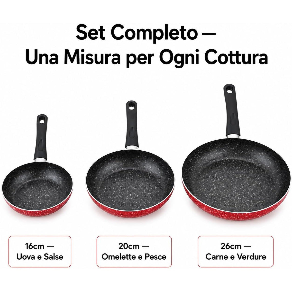 set 3 padelle antiaderenti Casaconté di tre misure diverse (16, 20 e 26 cm) con manico ergonomico per ogni tipo di cottura.