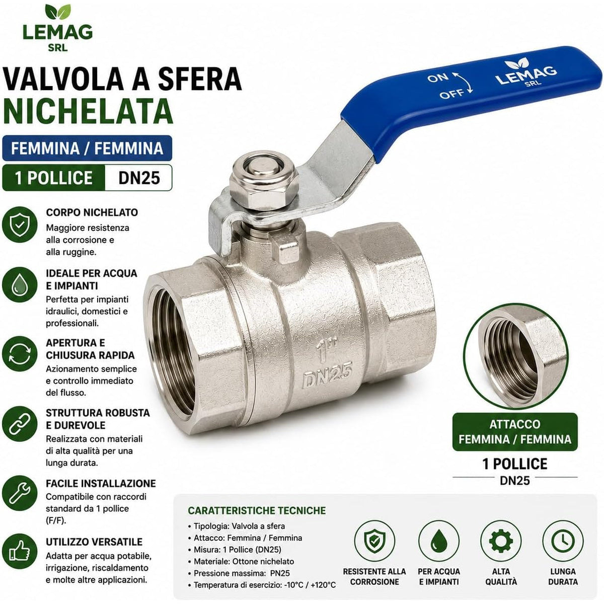 Dettaglio di valvola a sfera nichelata femmina femmina da 1 pollice per impianti idraulici.