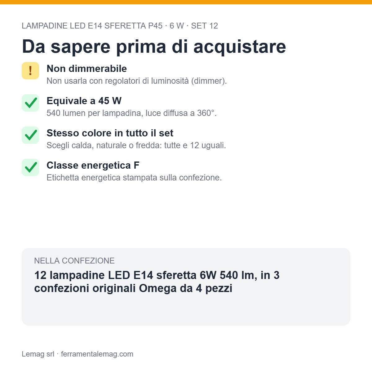 Da sapere prima di acquistare – lampadine LED E14 sferetta 6W