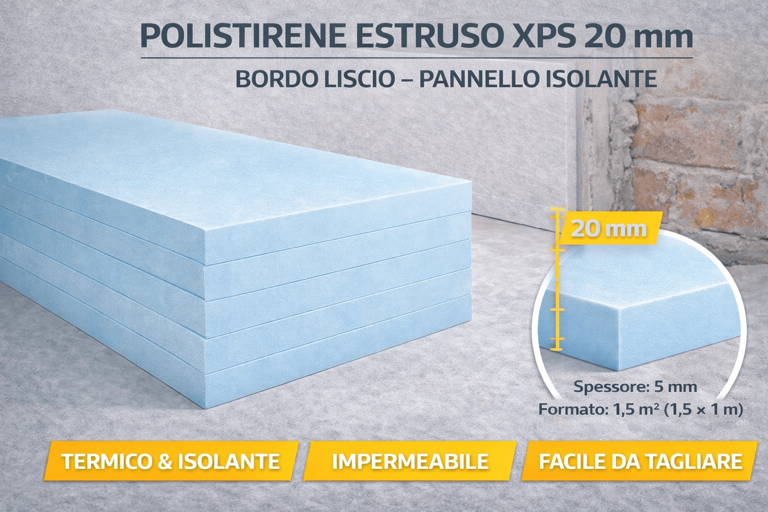 Polistirene Estruso XPS 20mm Bordo Liscio Pannello Isolante - Lemag srl