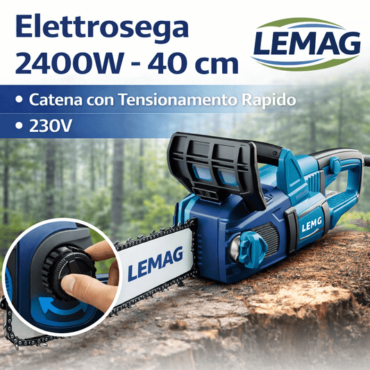 Elettrosega 2400W 40 cm – Catena con Tensionamento Rapido – 230V – Lemag SRL - Lemag srl