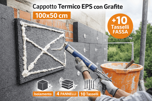 Pannello Polistirene EPS Cappotto Termico 100x50 cm (Set 4 Pz) – Spessori 6/8/10/12 cm – + 10 Tasselli FASSA con Grafite - Lemag srl
