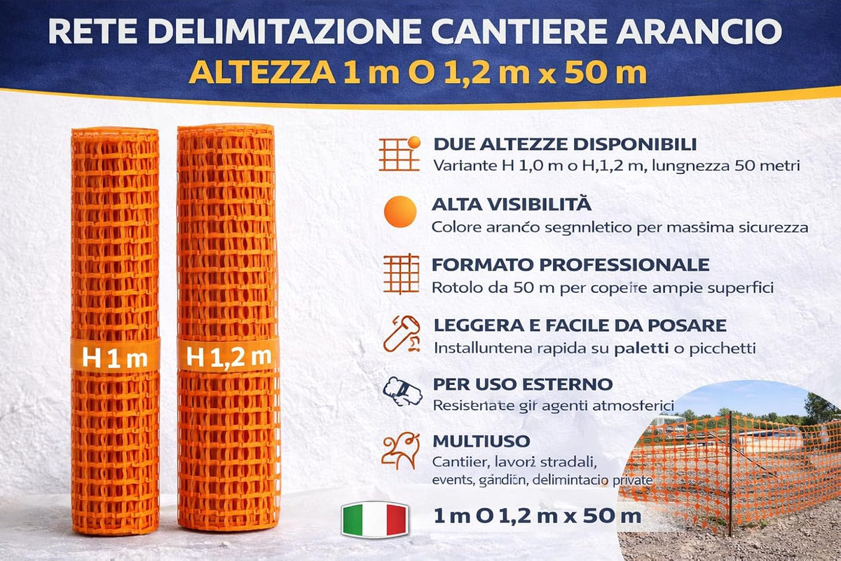 Rete Delimitazione Cantiere Arancio – Altezza 1 m o 1,2 m x 50 m – Rete Segnaletica Leggera in Rotolo – Recinzione Temporanea per Lavori - Lemag srl