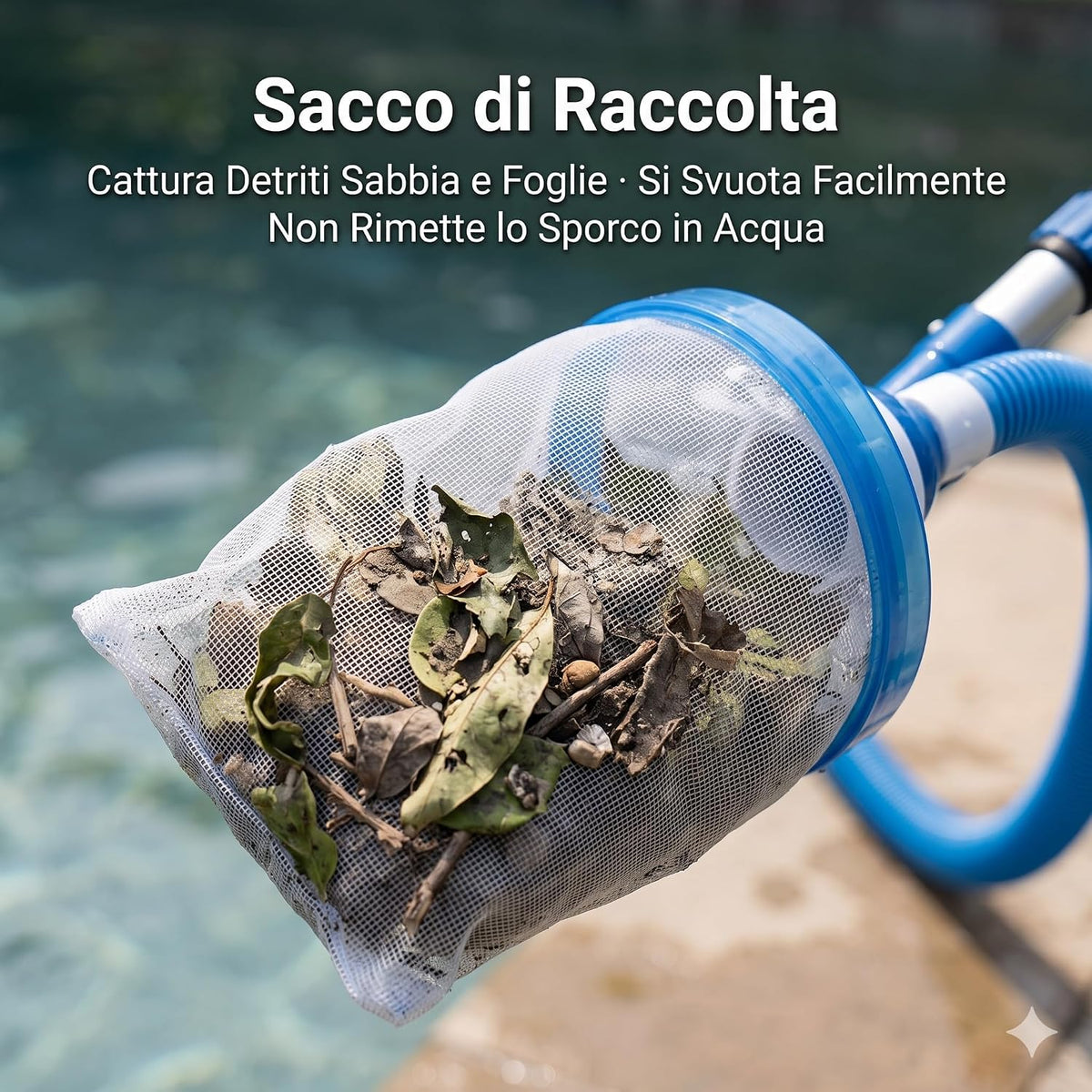 Dettaglio del sacco di raccolta con foglie e detriti della scopa aspirante piscina venturi per una pulizia efficace.